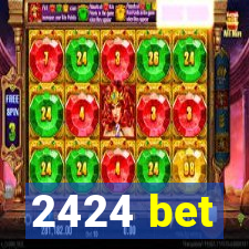 2424 bet